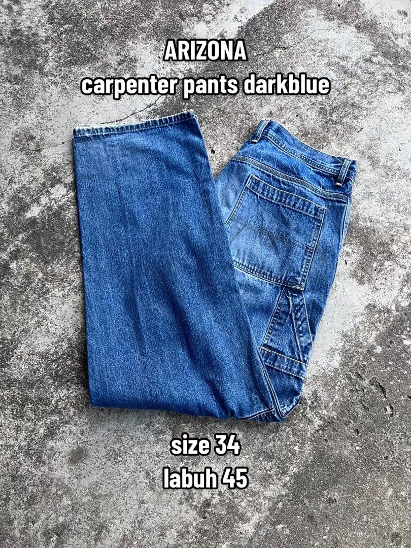 34 ARIZONA carpenter pants Men s Fashion Bottoms Jeans on