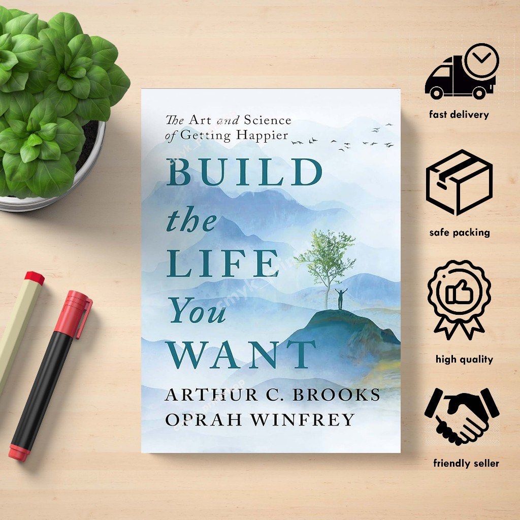 Book Build The Life You Want The Art and Science of Getting Happier