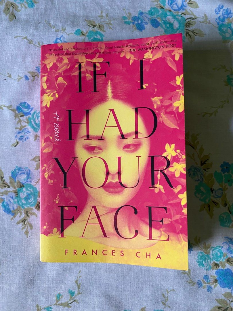 If I Had Your Face By Frances Cha Hobbies And Toys Books And Magazines Fiction And Non Fiction On 2621