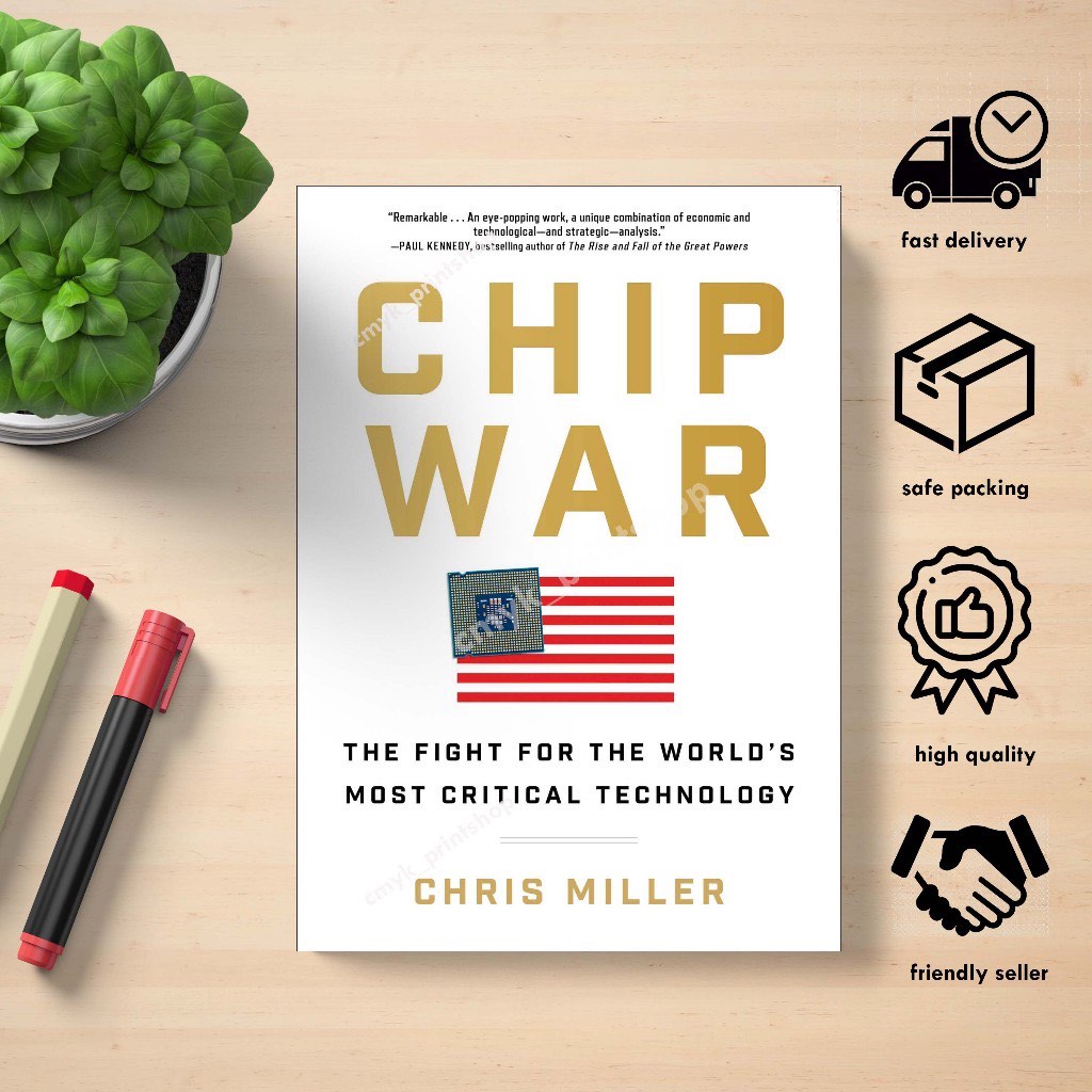 Chip War: The Fight for the World’s Most Critical Technology