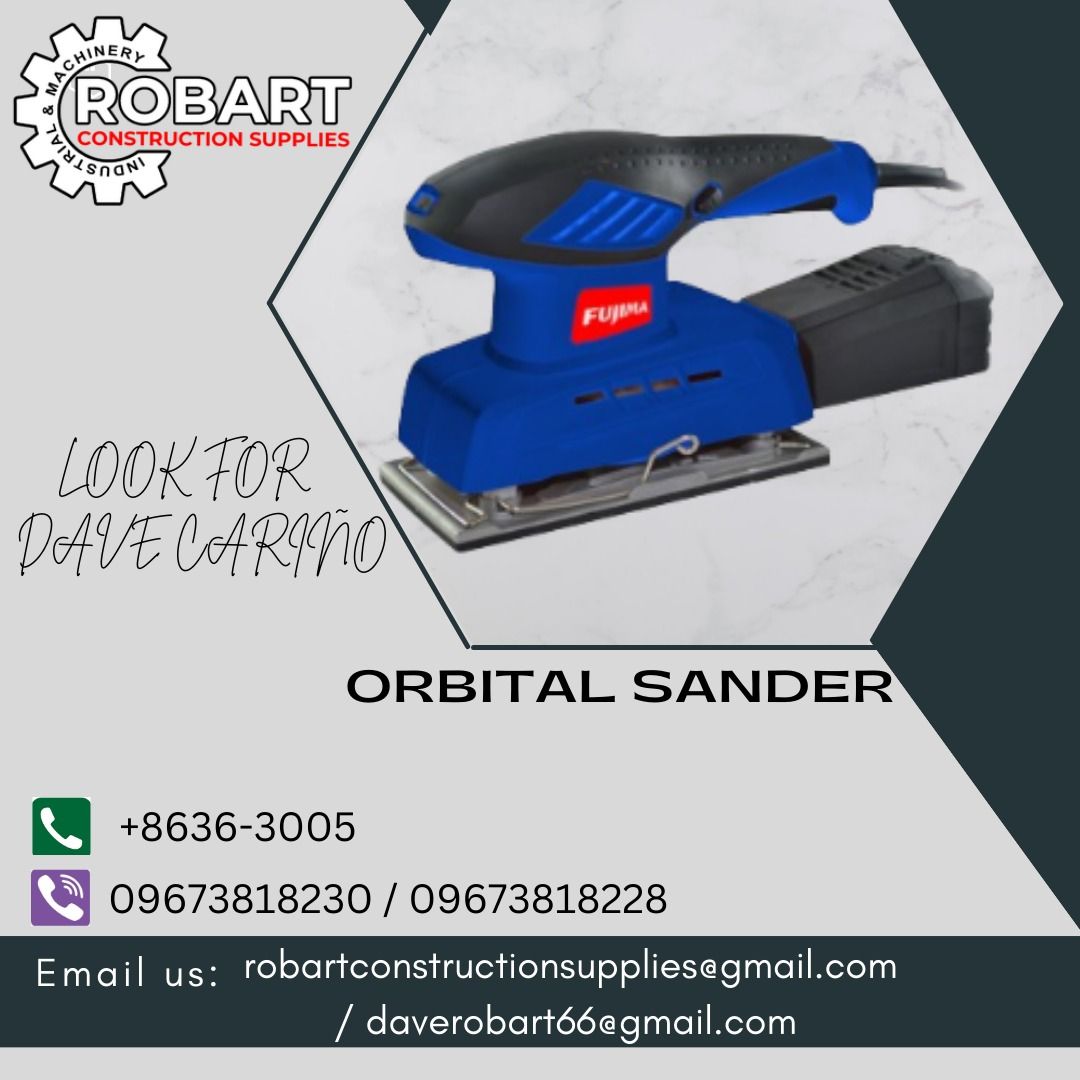 ORBITAL SANDER (Category: Construction Tools & Equipment) located in Caloocan City. Submitted by gabo. (Listing ID 1268948722, Image 1). Description: SALE❗ ❗ ❗ SALE❗ ❗ ❗ SALE❗ ❗ ❗ ORBITAL SANDER RATED VOLTAGE: 220V, 60HZ POWER: 250W BRAND: FUJIMA LOOK FOR: Dave T. Cariño 0 9 6 7 3 8 1 8 2 2 8 / 0 9 6 7 3 8 1 8 2 3 0 7 7 4 6-6 1 4 8 / 7 0 0 2- 2 8 7 2 / 8 6 3 6-3 0 0 5 𝑹𝑶𝑩𝑨𝑹𝑻 𝑪𝑶𝑵𝑺𝑻𝑹𝑼𝑪𝑻𝑰𝑶𝑵 𝑺𝑼𝑷𝑷𝑳𝑰𝑬𝑺 📍 S&L BUILDING, 1ST & 2