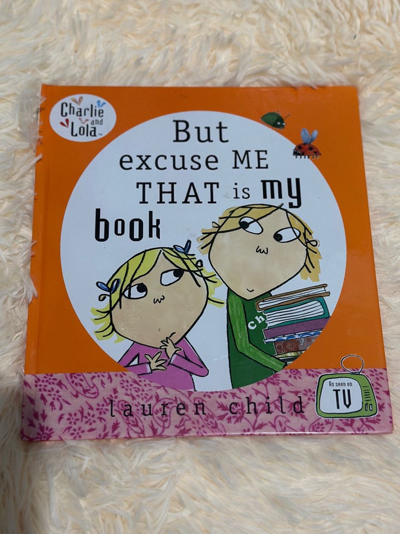 But Excuse Me That Is My Book
