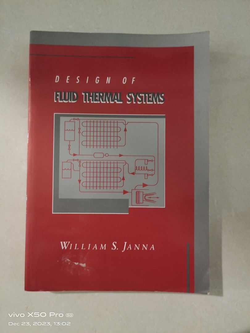 Design of Fluid Thermal Systems By William Janna, Hobbies & Toys, Books ...