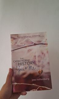 The Catastrophic History of You and Me by Jess Rothenberg
