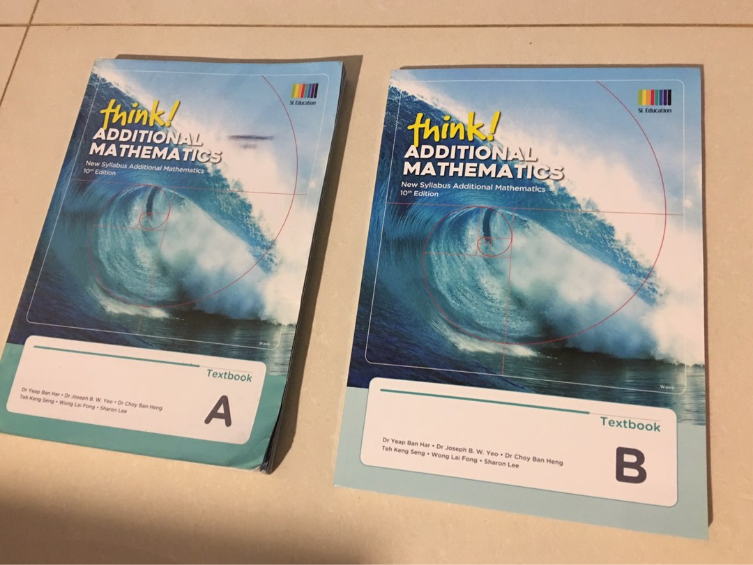 Amath Textbook / think!Additional Mathematics textbook A & B, Hobbies ...