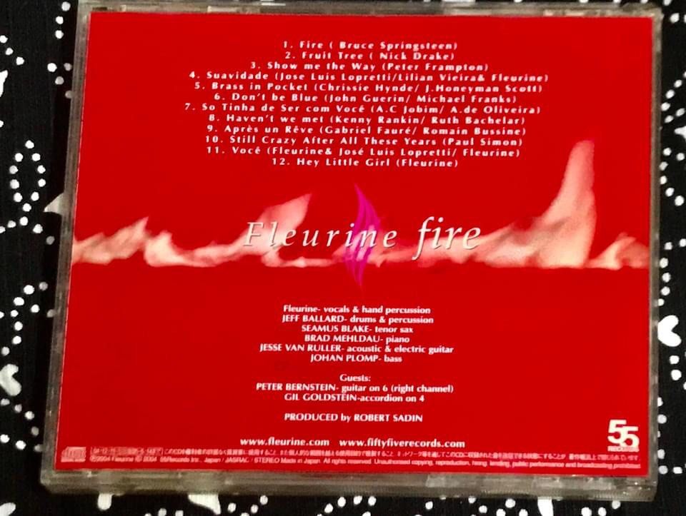 FLEURINE - FIRE CD JAZZ ESSY LISTENING (Category: CDs & DVDs) located in Caloocan City. Submitted by vinyl_filipinas (Listing ID 1274590004, Image 2). Description: FLEURINE - FIRE CD Genre: Jazz / Instrumentals Year: 2002 Label: 55 Records 1. Fire ( Bruce Springsteen) 2. Fruit Tree (Nick Drake) 3. Show Me The Way (Peter Frampton) 4. Suavidade (Jose Luis Lopretti / Lilian Vieira & Fleurine) 5. Brass In Pocket (Charisse Hynde / James Honeymoon - Sc