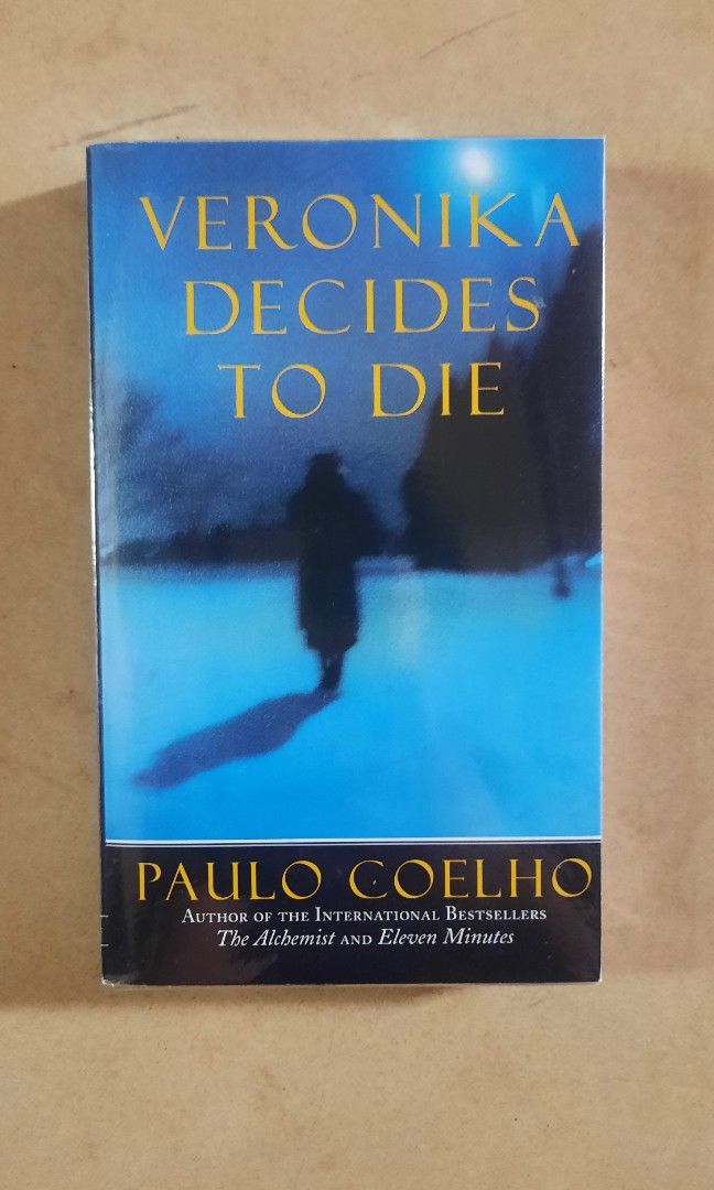 Veronika Decides To Die Chapter 1 Summary Veronika Decides to Die by Paulo Coelho, Hobbies & Toys, Books