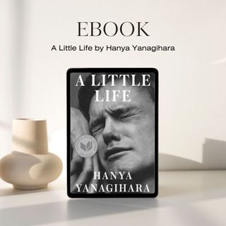 A Little Life Hanya Yanagihara, Hobbies & Toys, Books & Magazines, Fiction  & Non-Fiction on Carousell