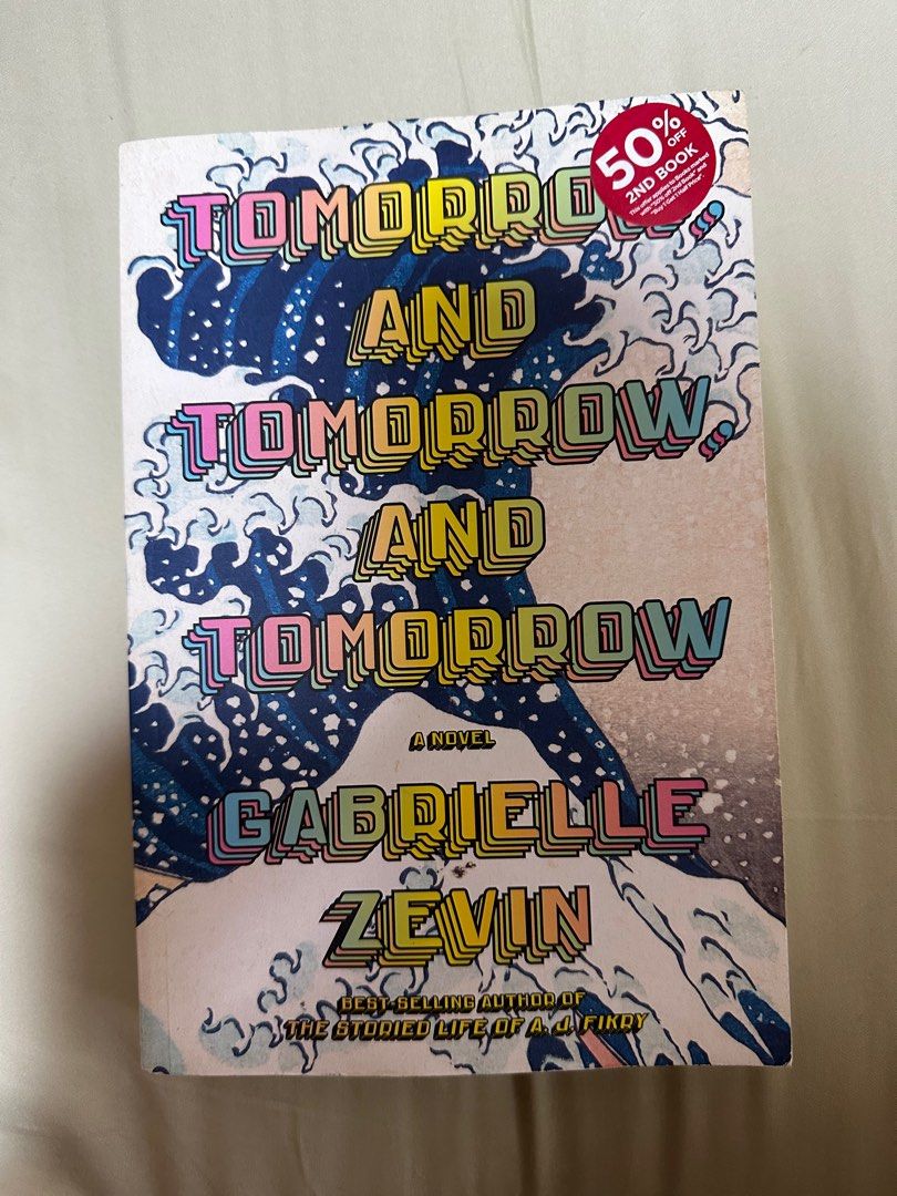 Tomorrow and tomorrow and tomorrow by Gabrielle Zevin, Hobbies & Toys ...