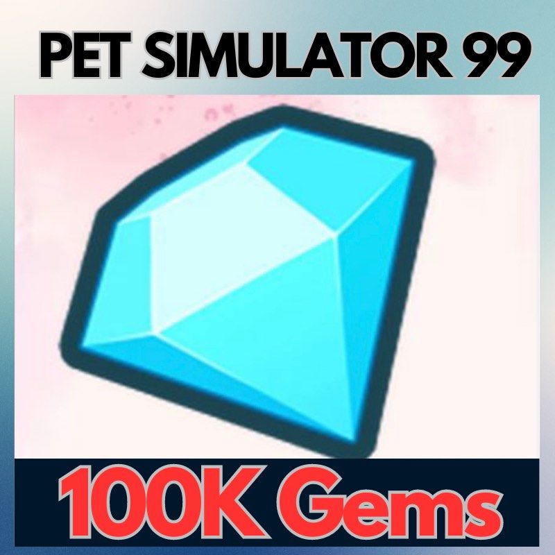 Pet Simulator 99 100K Gems, Video Gaming, Gaming Accessories, InGame
