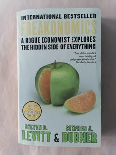 Freakonomics: A Rogue Economist Explores The Hidden Side Of Everything by Steven D. Levitt & Stephen J. Dubner (Free delivery)