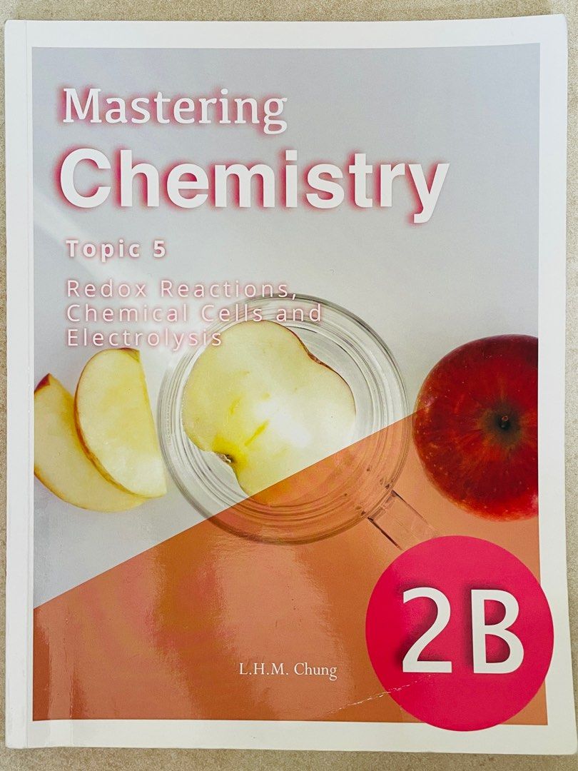 Mastering Chemistry 2B (Topic 5 Redox Reactions, Chemical Cells and ...