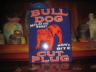 Vintage Bull Dog Cut Plug Chewing Tobacco Sign