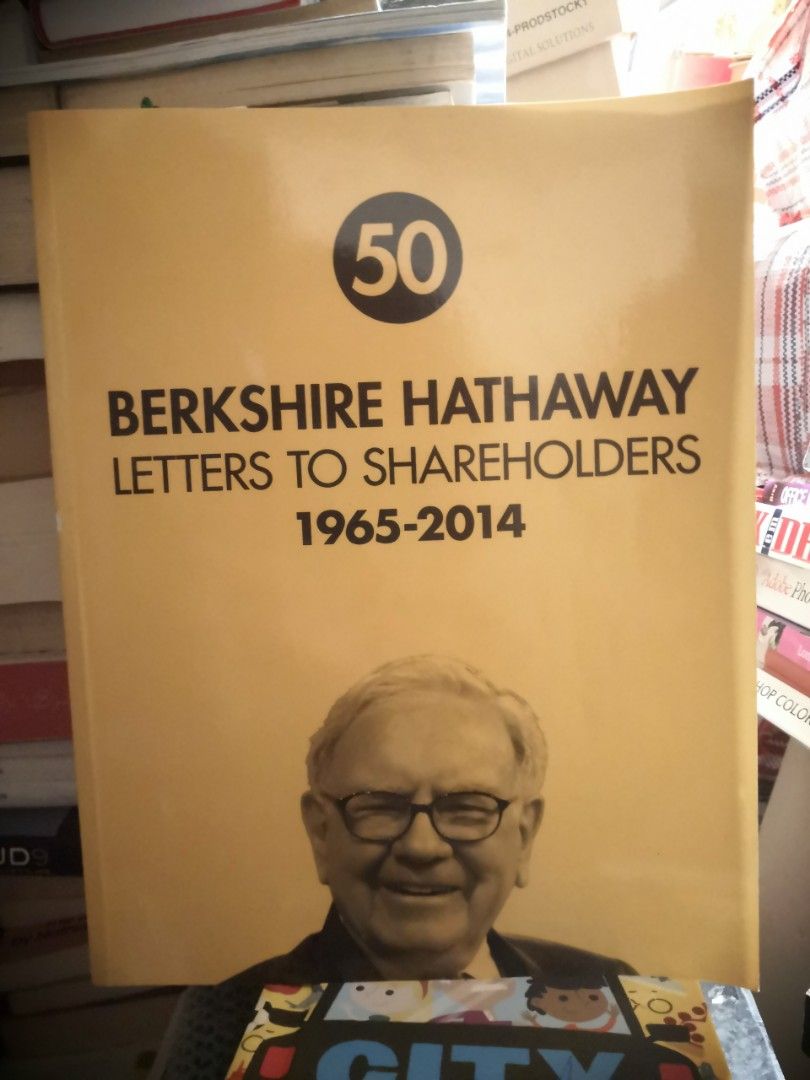 BERKSHIRE HATHAWAY LETTERS TO SHAREHOLDERS 1965 - 2014 股神巴菲特給巴郡股東的信1965 to  2014, 興趣及遊戲, 書本& 文具, 小說及非小說- Carousell