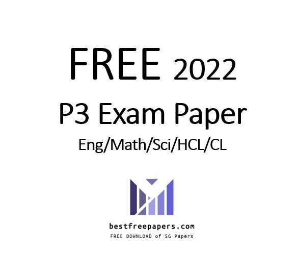 Free 2022 primary 4 p4 exam prelim paper including rosyth nanyang tao