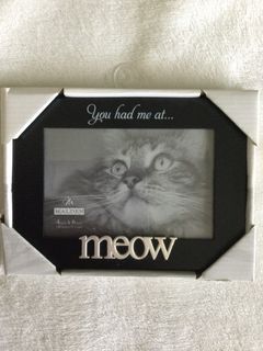 Malden Picture Frame, 4X6, “ You had me at MEOW “ quote. New.