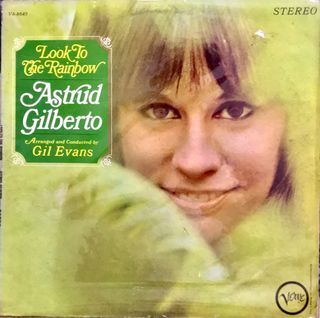 ASTRUD GILBERTO - LOOK TO THE RAINBOW LP JAZZ U.S.PRESSING