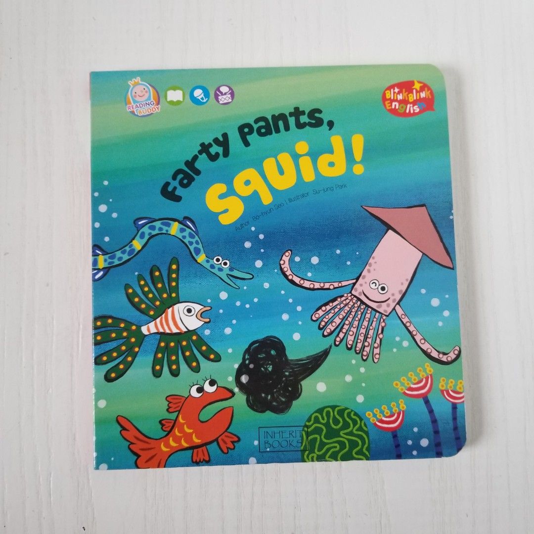 Farty pants, Squid! - Blink Blink Engliah Book 兒童英文圖書, 興趣及遊戲, 書本& 文具, 小朋友書-  Carousell