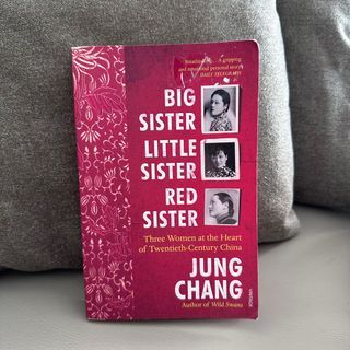 Big Sister Little Sister Red Sister - Jung Chang