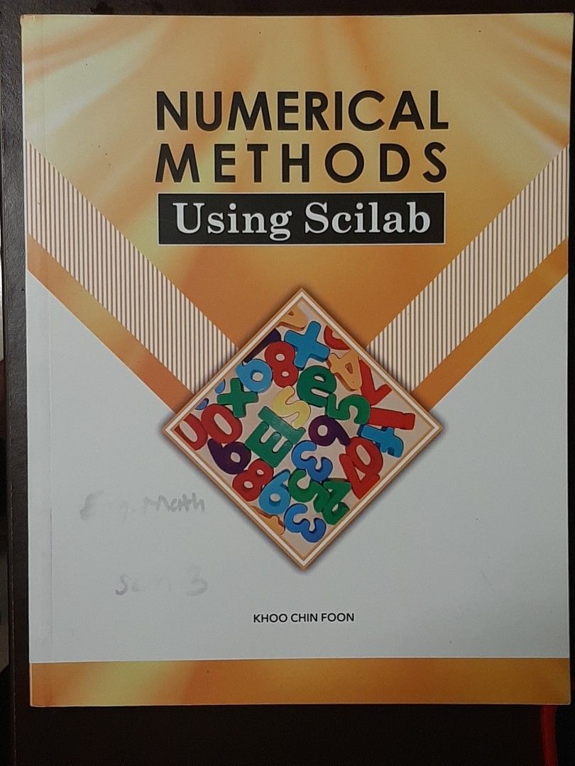 NUMERICAL METHODS using scilab (Category: Textbooks) located in Klang. Submitted by amai9997 (Listing ID 1215607210, Image 1). Description: Dm me for more details.