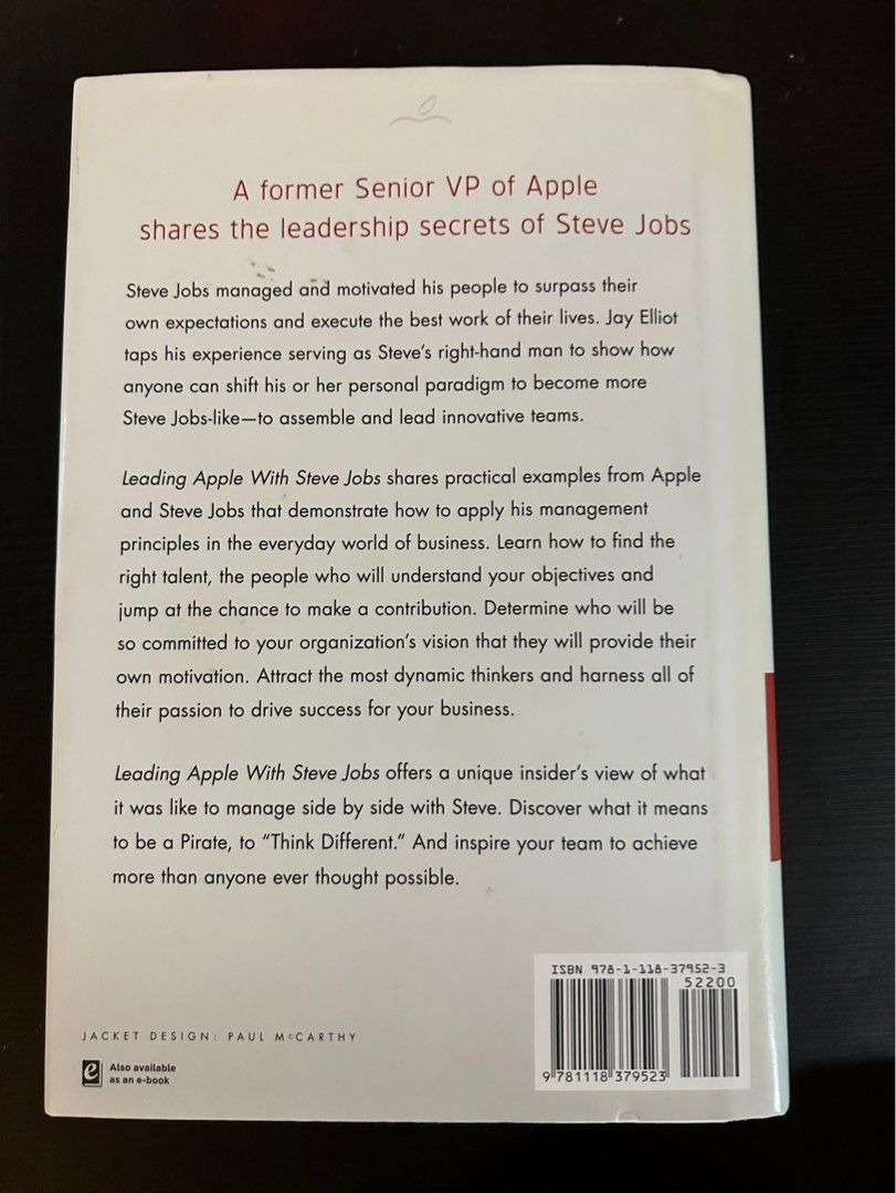 Leading Apple with Steve Jobs Management Lessons From A Controversial