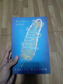 Strange and Beautiful Sorrows of Ava Lavender by Leslye Walton