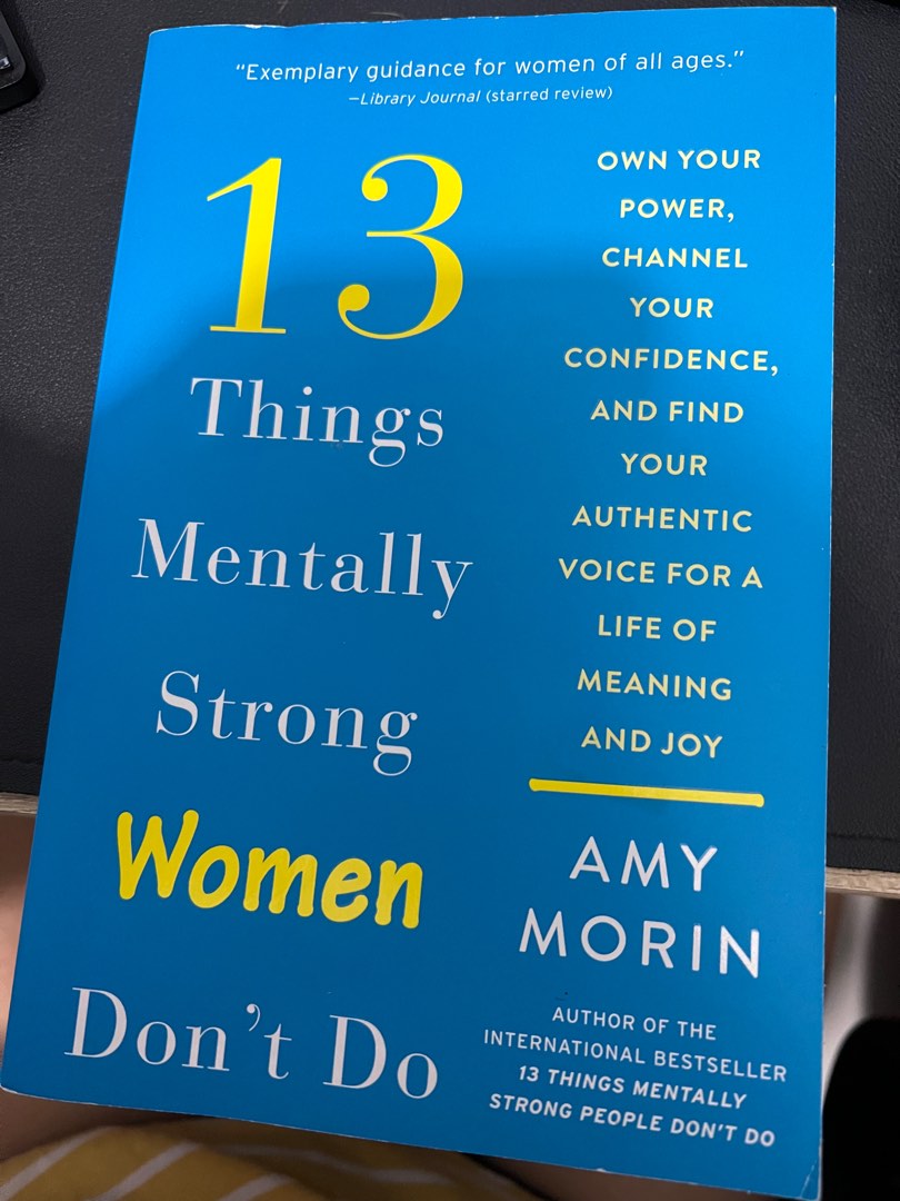 13 Things Mentally Strong Women Don't do by Amy Morin, Hobbies & Toys, Books & Magazines