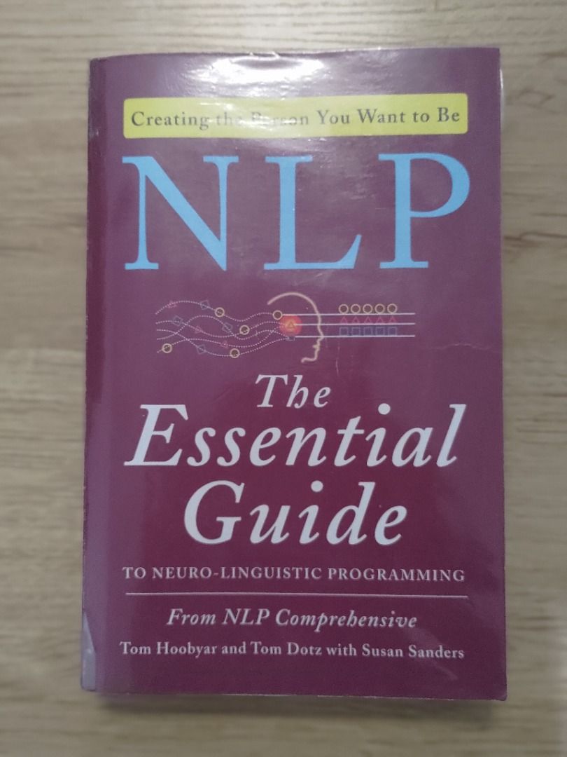 Nlp the essential guide to neuro linguistic programming hobbies