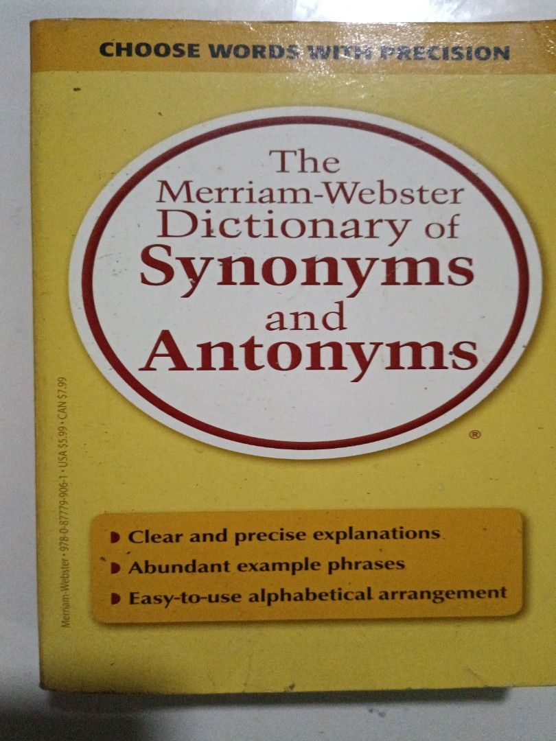 The Merriam-Webster Dictionary of Synonyms and Antonyms: Merriam
