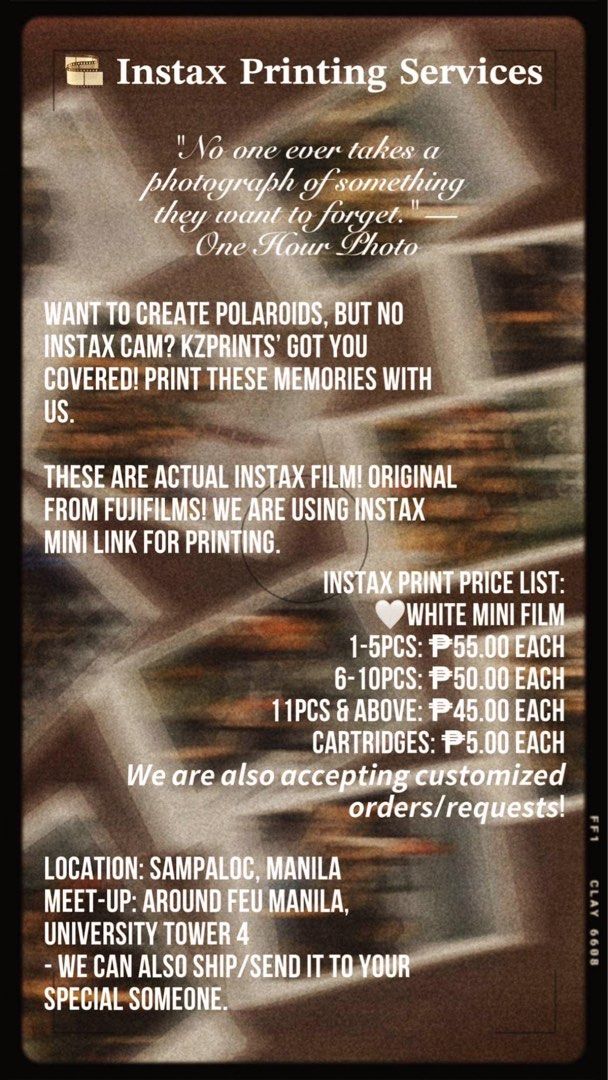 Instax Printing Services (Category: Cameras) located in Quezon City. Submitted by declutterbyv (Listing ID 1216797989, Image 1). Description: 🎞️ 𝐈𝐧𝐬𝐭𝐚𝐱 𝐏𝐫𝐢𝐧𝐭𝐢𝐧𝐠 𝐒𝐞𝐫𝐯𝐢𝐜𝐞𝐬 OFFERING INSTAX PRINTING SERVICES. “No one ever takes a photograph of something they want to forget.” — One Hour Photo Want to create Polaroids, but no Instax cam? kzprints’ got you covered! Print these memories with us 🤍 THESE ARE ACTUAL INSTAX FILM! Orig
