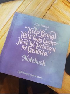 Tita Witty's The "Keep Going. Wala kang Choice Hindi ka Prinsesa ng Genovia." Notebook