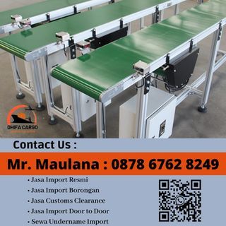Jasa Import Belt Conveyor - Jasa Import Door to Door Murah - 0878 6762 8249