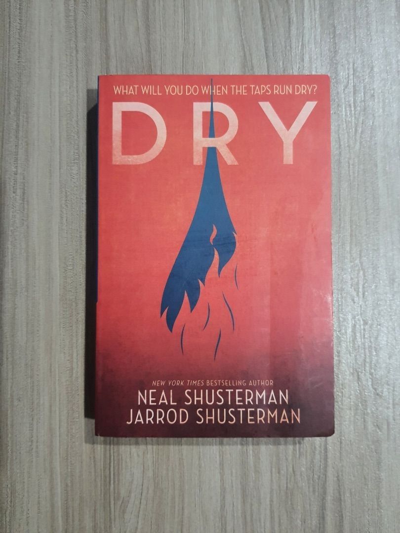 Dry By Neal Shusterman And Jarrod Shusterman Hobbies And Toys Books And Magazines Storybooks On 