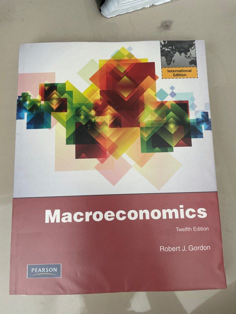 economics twelfth edition, global edition chapter 3... Macroeconomics twelfth edition, Hobbies & Toys, Books & Magazines ...