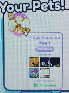 Pet Simulator X Huge Machine Egg 1!