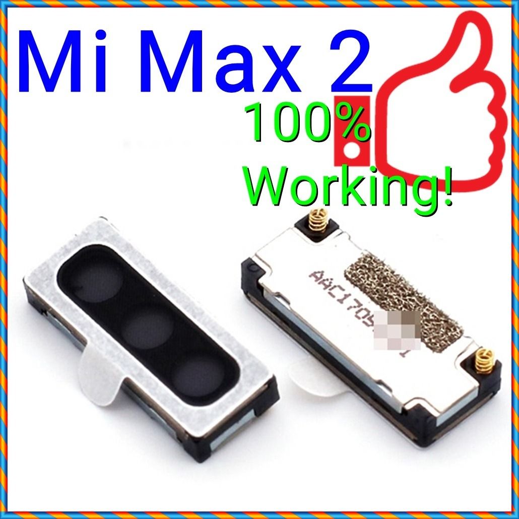 Mi max 2025 2 ear speaker
