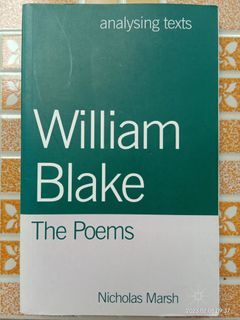Analysing Texts William Blake: The Poems by Nicholas Marsh