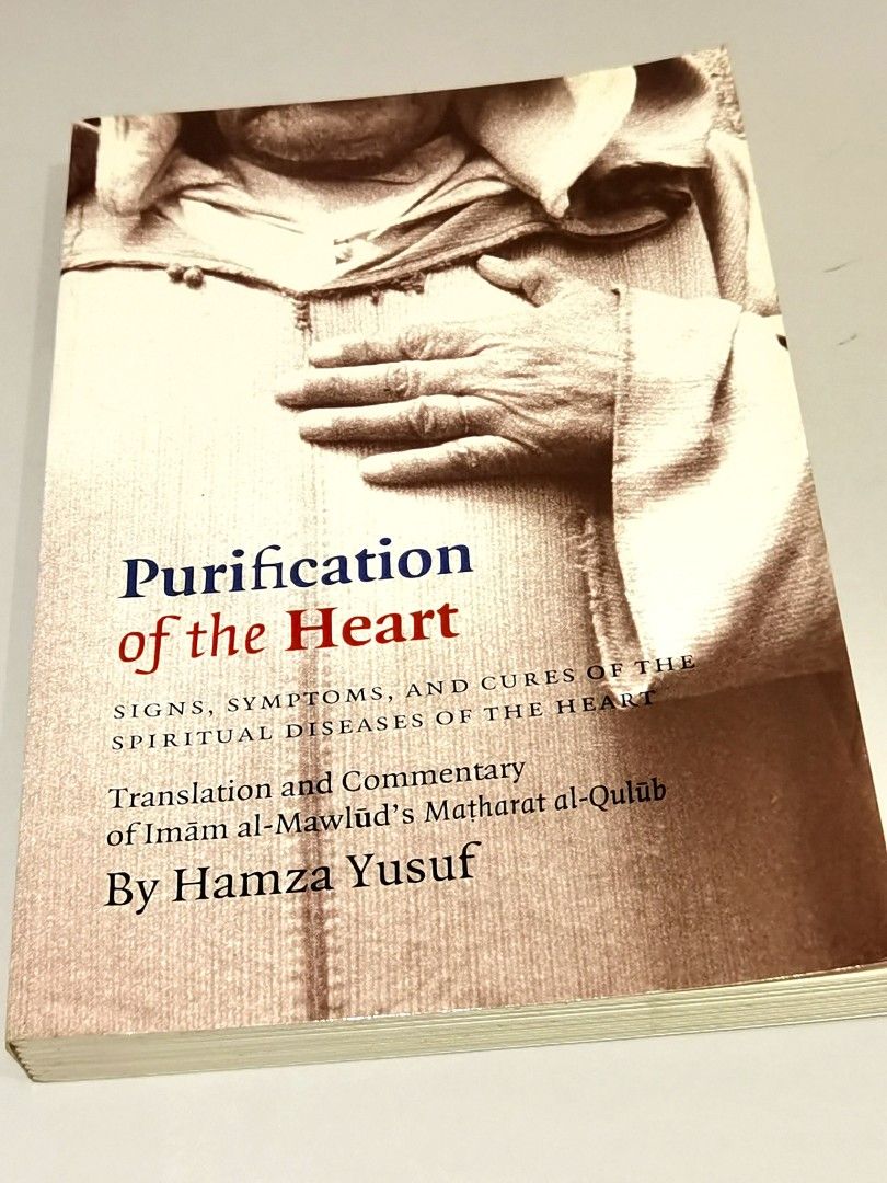 Purification Of The Heart Signs Symptoms And Cures Of The Spiritual