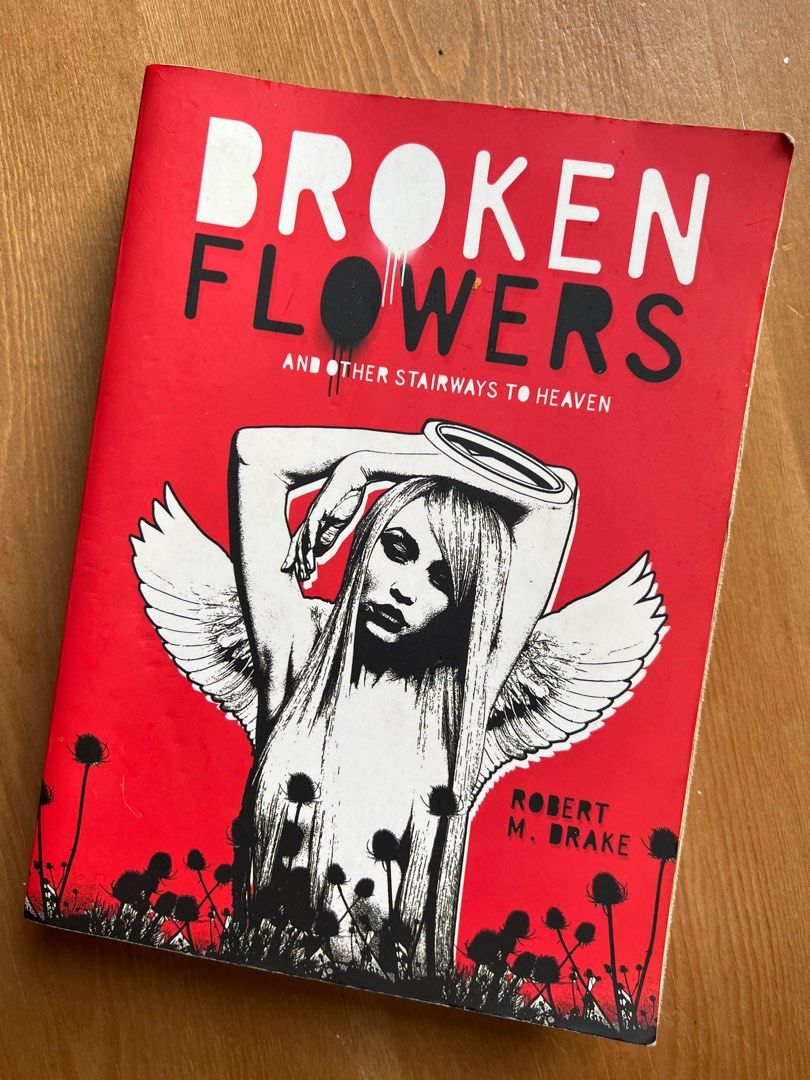Broken flowers by R.M Drake on Carousell