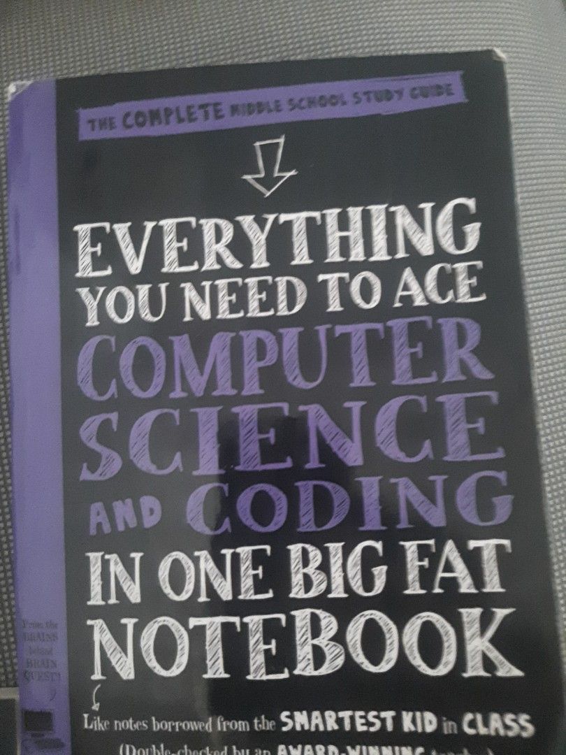 Everything You Need to Ace Computer Science And Coding In One Big Fat ...