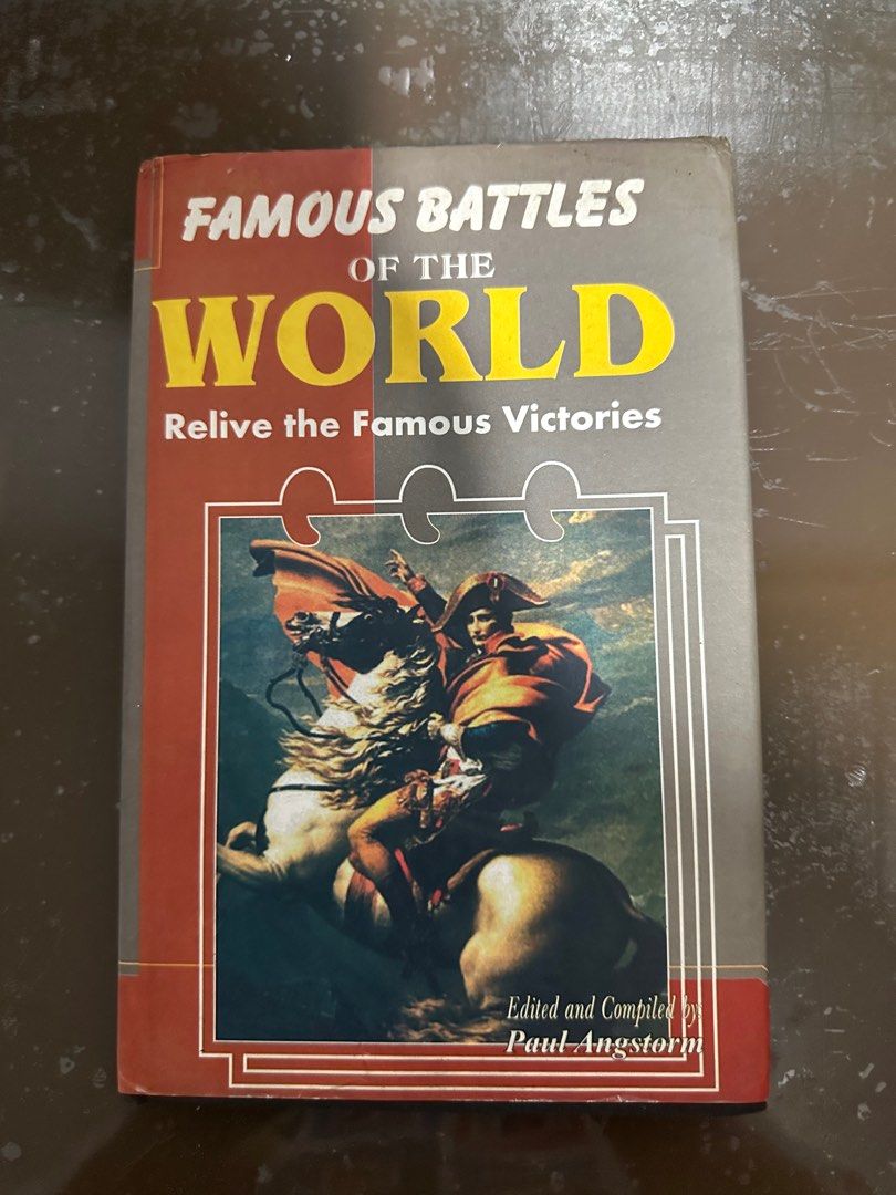 Famous Battles of the World: Relive the Famous Victories edited and ...