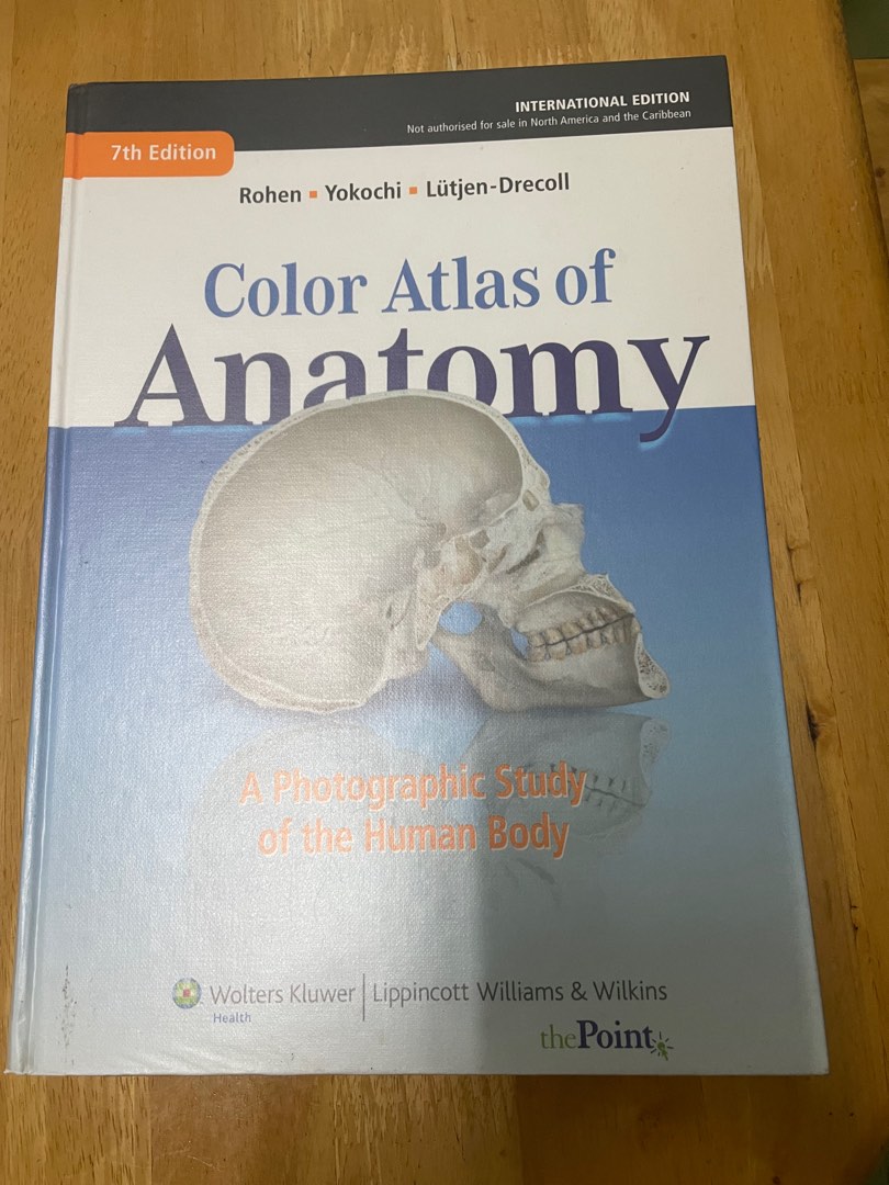 Color atlas of anatomy 7th edition, Hobbies & Toys, Books & Magazines