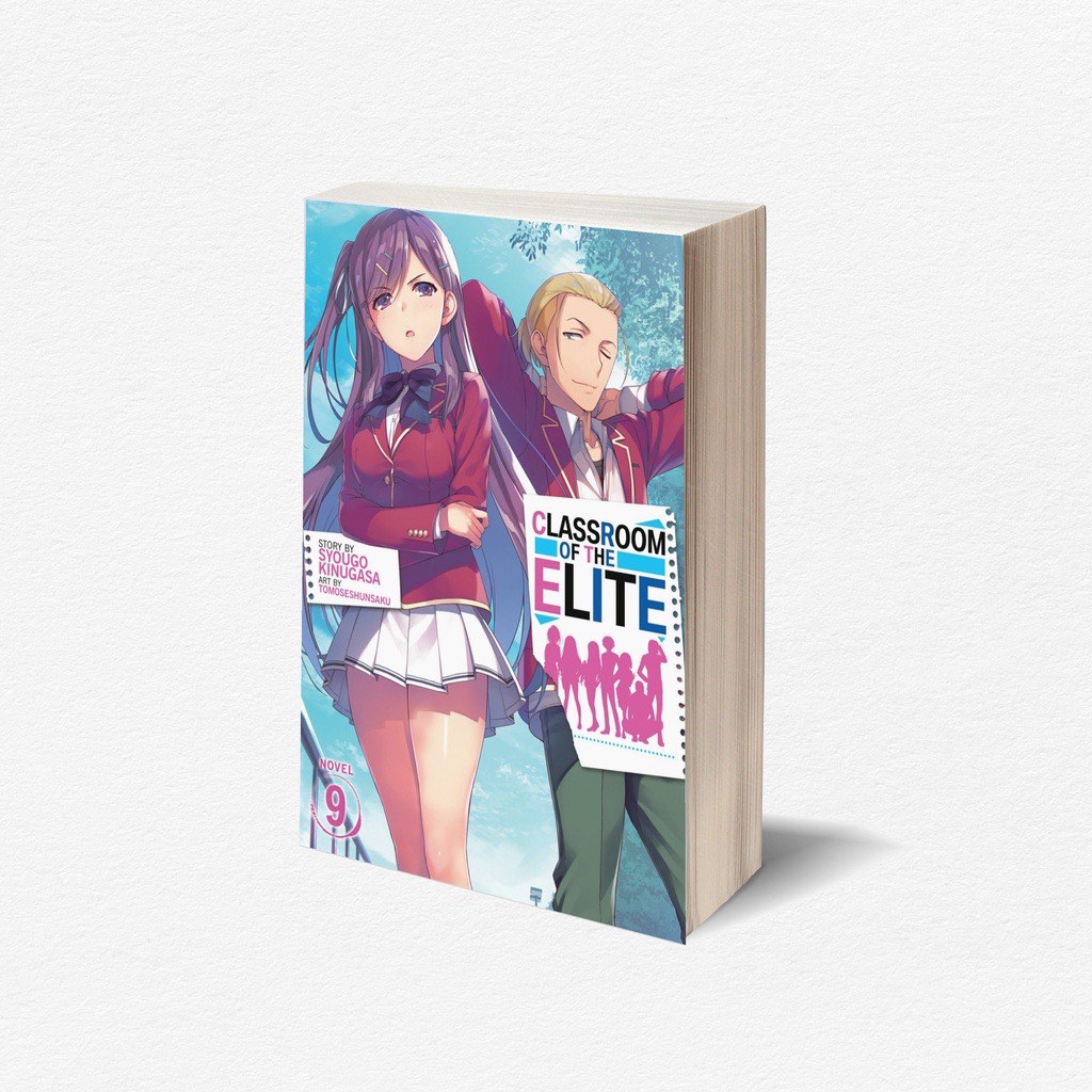 Classroom of the Elite (Light Novel) Vol. 10 by Syougo Kinugasa,  Tomoseshunsaku, Paperback