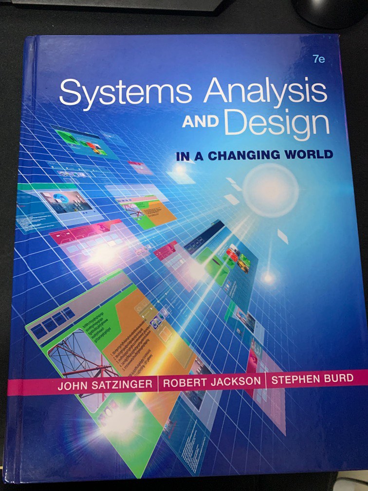 7 Edition Systems Analysis and Design In a Changing World Textbook John