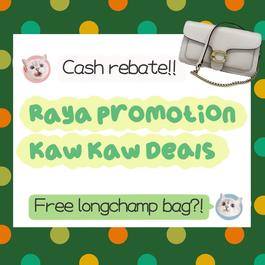 Raya Promotion for Bag Shoes Accessories Coach MK MJ Tory Burch etc,  Announcements on Carousell