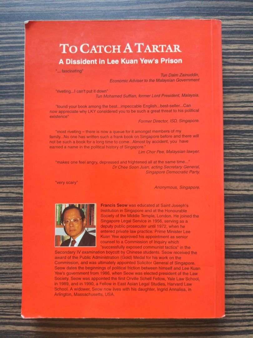 To Catch a Tartar A Dissident in Lee Kuan Yew's Prison by Francis T