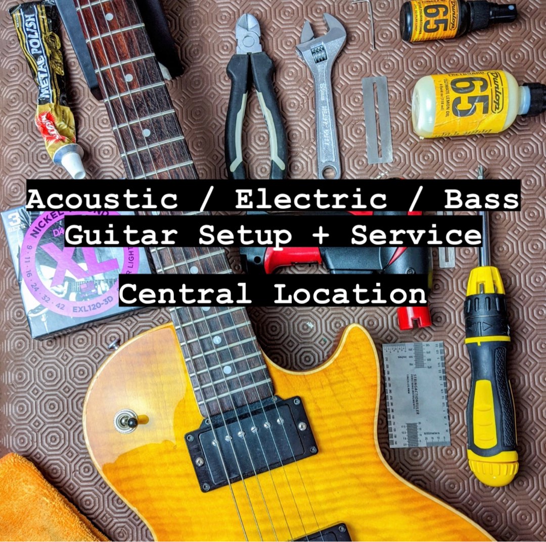 Acoustic/Electric/Bass Guitar Setup and Servicing (Central), Hobbies