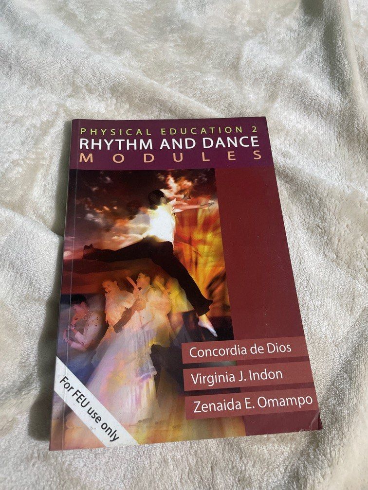 Physical Education Rhythm and Dance Modules (FEU use only), Hobbies ...