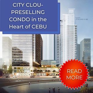 🔰 City Clou - the very first Community Business District in Cebu, offering a vibrant mixed-use development with 4 Residential Towers, 1 Office Tower, Leisure, 3 floors Retail Area, and 1 Super Market - all in one central location in Cebu City
