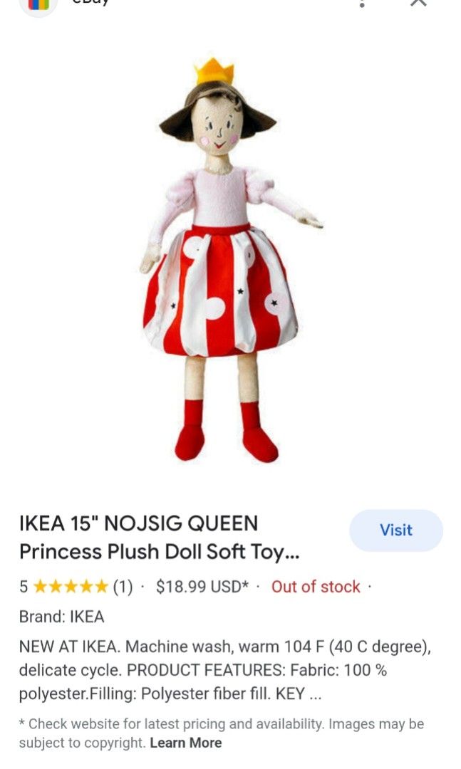 IKEA 15" NOJSIG QUEEN PRINCESS SOFT PLUSH TOY (Category: Plushies & Soft Toys) located in Paranaque City. Submitted by RAJATREASUREBOX (Listing ID 1222244049, Image 2). Description: IKEA 15" NOJSIG QUEEN PRINCESS SOFT PLUSH TOY Preloved-In Excellent used condition Pag bundled po kasama si King of Hearts 200na lang po sa 2 (100+100) No issue Available for shopee checkout. COD ok..